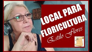 COMO ESCOLHER O PONTO PARA UMA FLORICULTURA