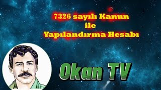 VBA I Excel ile 7326 veya 7440 sayılı Kanun ile yapılandırma hesabı nasıl yapılır? #okanTV #7440