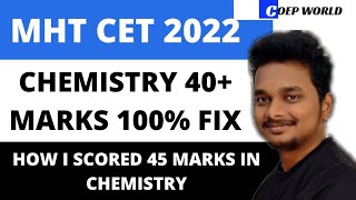 MHT CET 2022 CHEMISTRY 40+ MARKS 100% FIX | DO THIS 🔥