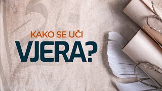 KAKO SE UČI VJERA? | dr. Zijad Ljakić