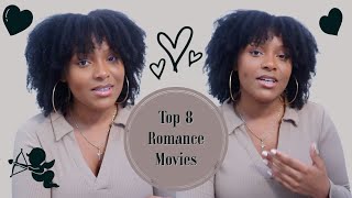 Top 8 Romance Movies |Love story quality, Production, and Execution | Black Love |British |Bollywood