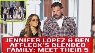 Jennifer Lopez & Ben Affleck's Blended Family Meet Their every member #celebritynews #benaffleck#jlo