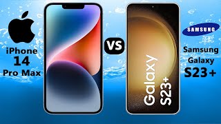 +iPhone 14 Pro Max VS Samsung Galaxy S23