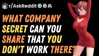 WHATS A COMPANY SECRET YOU CAN SHARE NOW THAT YOU DONT WORK THERE? | AskReddit | RedditStories