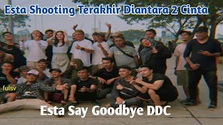 Hari Terakhir Esta Shooting Diantara 2 Cinta || Rindu Sisi