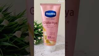 Vaseline Gluta-Hya serum #youtubeshorts #trendingshorts  #serum  #viralshorts