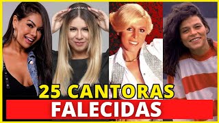 25 CANTORAS FAMOSAS BRASILEIRAS QUE JÁ MORRERAM😭