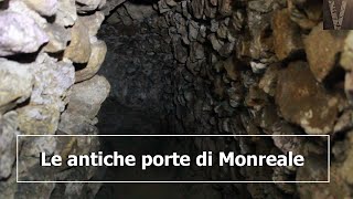 (Luoghi abbandonati) La storia delle porte antiche di Monreale