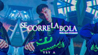 YSY A - SE CORRE LA BOLA (prod. Juan Ingaramo)