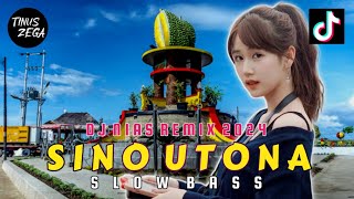 DJ NIAS SINO UTONA REMIX TERBARU 2024 | DJ NIAS SLOW BASS 2024