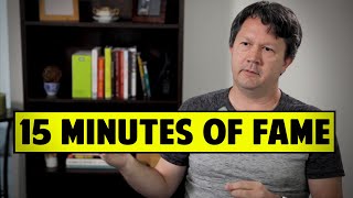 15 Minutes Of Fame Isn't Enough - Brad Sykes