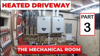 Mechanical Room Part 3: DIY Heated Driveway Snow Melt & Radiant Heat System - Episode 55 [2-12-2021]