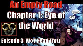 An Empty Road: Chapter 1 of Eye of the World - Wheel of Time Read-Thru