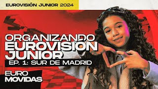 🇪🇸 RTVE, te organizamos EUROVISIÓN JUNIOR 2024 | Ep. 1: Sur de Madrid | Euromovidas