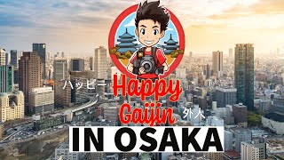 A Happy Gaijin Exploring UMEDA area OSAKA #Japan