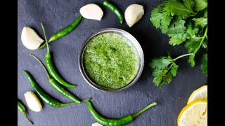 Green Chilli, Garlic and Coriander Sauce