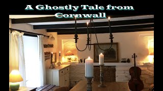 GHOST STORY HAUNTED CORNWALL HAUNTED BRITAIN #ghoststory #haunting #hauntedcottage