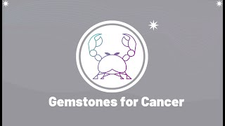 Gemstones for Cancer