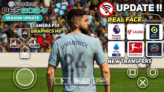 Terbaru ! eFootball PES 2024 ppsspp New Edition Graphics HD, Real Face, Transfer & Peter Drury