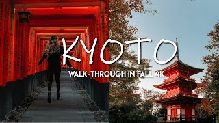 ALL OF KYOTO'S MUST SEES IN FALL 🍂  | Walk through Kyoto, Japan | What to do in Kyoto 4K