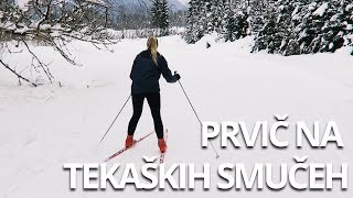 Fitnes motivacija in prvič na tekaških smučeh | On White Surface Vlog