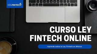 Curso Ley Fintech Online