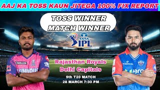 Rajasthan Royals vs Delhi Capitals Toss prediction RR vs DC 9th T20 Match Predictio IPL 2024 Dream11