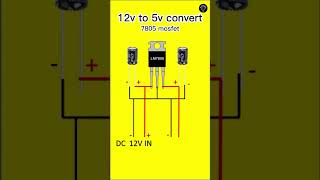 how to convert 12v to 5v using 7805 mosfet 😮😍 #diy #how #trending #shortvideo #shorts