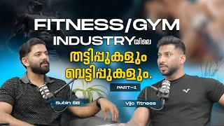 Scams in Fitness Industry | Part 1 | @VIJOFITNESSLIFESTYLE | Cash Talks