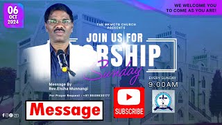 Rev.Elisha Munnangi || Telugu Christian Message || 06.OCT.2024