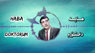 Haba هابە Doktorum دکتۆرم