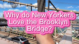 4K 60 FPS Why do New Yorkers Love the Brooklyn Bridge