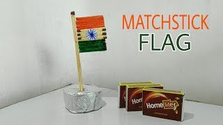 Matchstick Art : Indian Flag New Awasome idea 2017