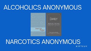 Alcoholics Anonymous/Narcotics Anonymous Daily Readings 2-8  #jftguy