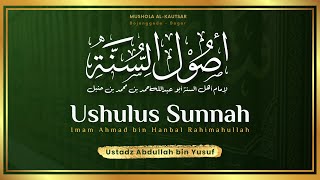 [LIVE] Kitab Ushulus Sunnah - Dalam As-Sunnah (Aqidah) Tidak Ada Qiyas | Ustadz Abdullah bin Yusuf