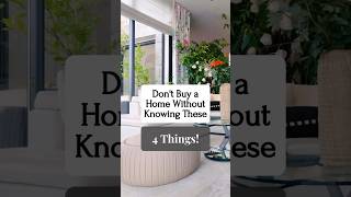 Don’t buy a home without knowing these 4 things !