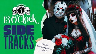 Sidetracks LIVE: Friday, September 13th, 2024 Edition