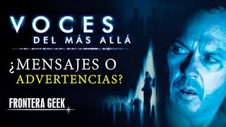 VOCES DEL MÁS ALLÁ (White Noise) (2005) | Resumen, Curiosidades y Reseña / Psicofonías y E.V.P.