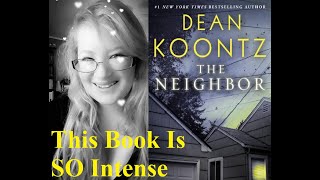 The Neighbor by Dean Koontz | #booktube #bookreview #books #reading #readingvlog