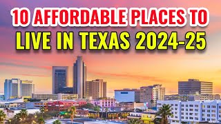 10 Affordable Places To Live In Texas, Ranked By Cost Of Living