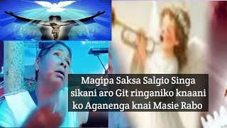 Magipa Saksa Salgio Singa sikani aro Git ringaniko knaani ko Aganenga knai Masie Rabo