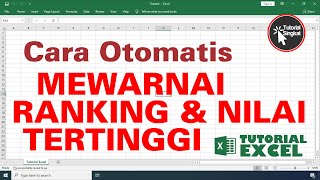 Cara Mewarnai Nilai dan Ranking Tertinggi - Tutorial Singkat