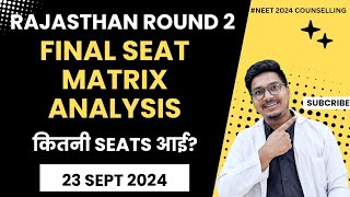 Rajasthan state Round 2 final seat matrix after resignation 23 sept || Dr Counsellor Neet