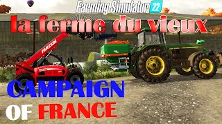 fs22  LA FERME DU VIEUX  (MAP " CAMPAIGN OF FRANCE FS22" BlackSheep Modding)