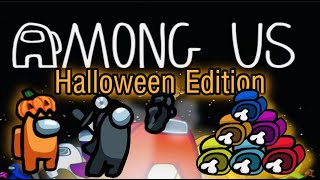 Among Us Halloween Edition #sub4sub #AmongUs #Roadto130subs