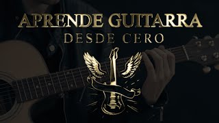 Aprende Guitarra de Cero