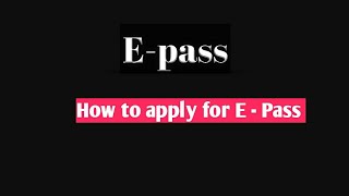 How to apply for e - pass || emergency traveling pass during lockdown ||