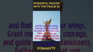 POWERFUL PRAYER WITH PSALM 63