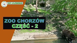 ZOO Chorzów - [część - 2]