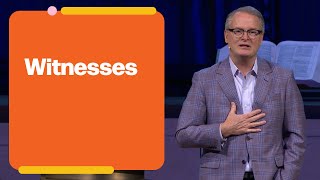 Witnesses | Rev. Adam Hamilton | Church of the Resurrection